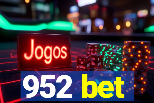 952 bet